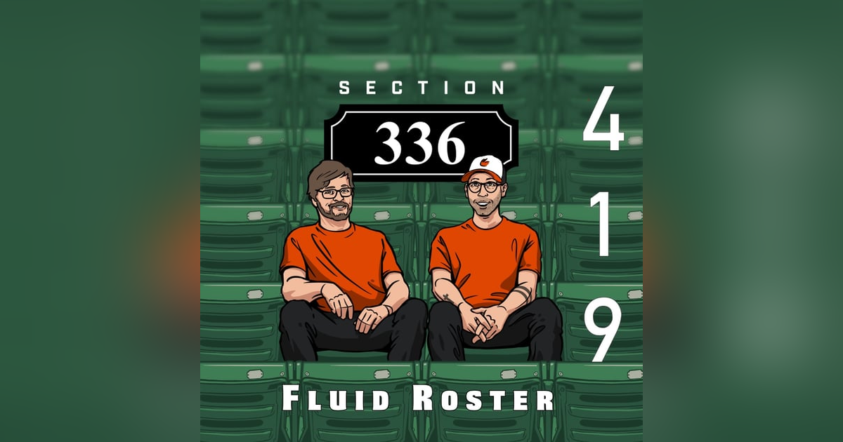 Pod 419 : Fluid Roster Pod 419 : Fluid Roster