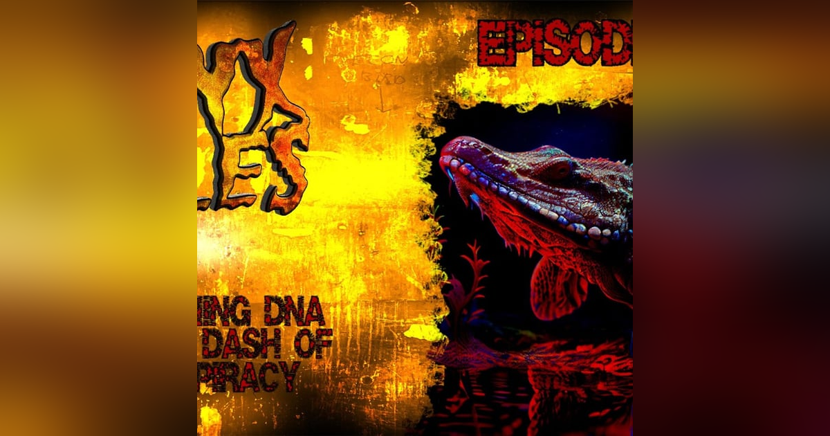 S302: Gene Splicing , Catfish and Alligator DNA ??? Immortal Giants? S302: Gene Splicing , Catfish and Alligator DNA ??? Immortal Giants?