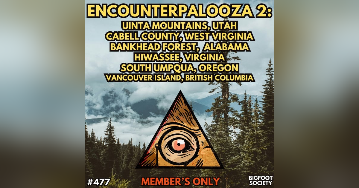 Encounterpalooza 2! BC to WV! (Member's Only) Encounterpalooza 2! BC to WV! (Member's Only)