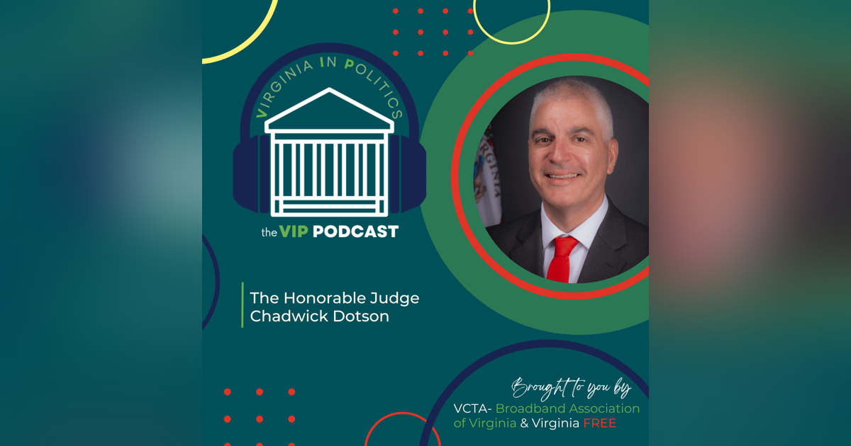The Honorable Judge Dotson, Chair of the Virginia Parole Board The Honorable Judge Dotson, Chair of the Virginia Parole Board