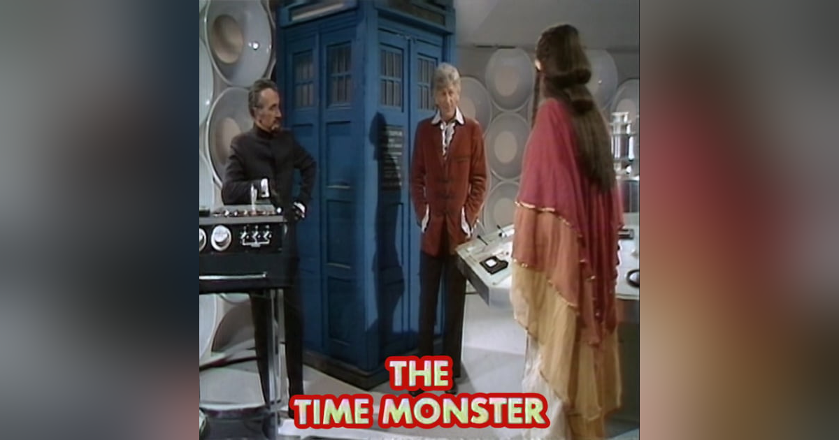 Downton Atlantis - "The Time Monster" Downton Atlantis - "The Time Monster"