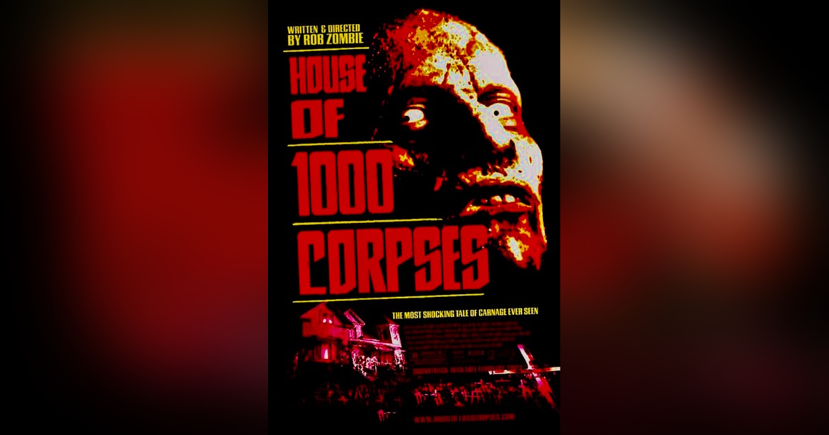 House of 1000 Corpses (2003) House of 1000 Corpses (2003)