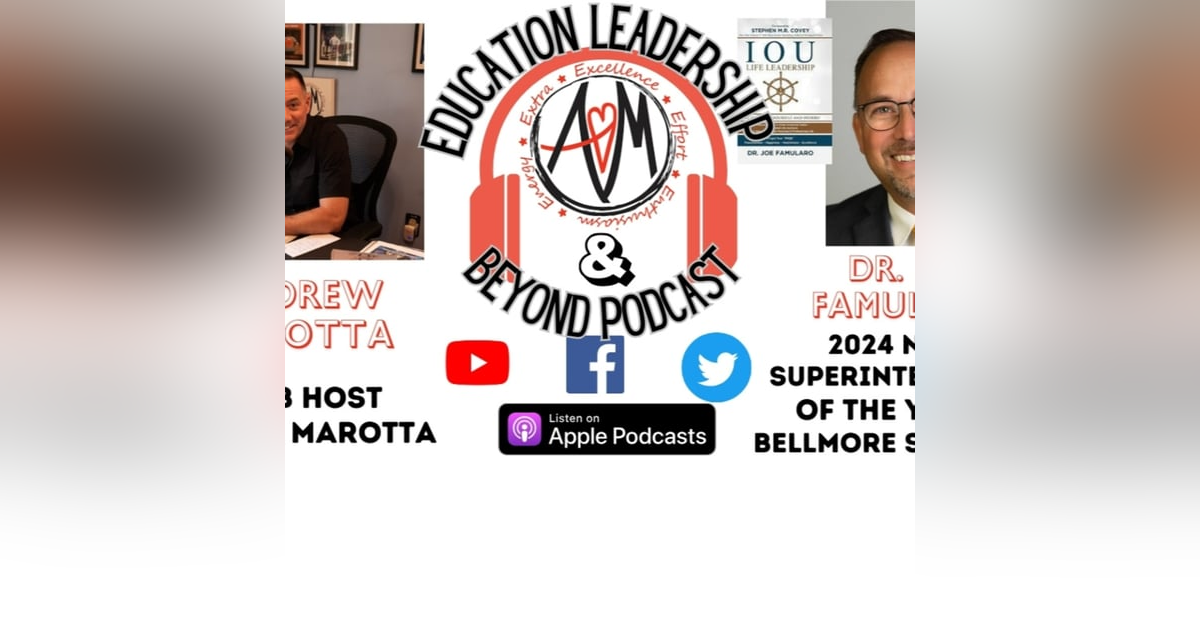 #ELB Podcast w NYS 2024 Superintendent of the Yr, "Dr. Joe" Famularo #ELB Podcast w NYS 2024 Superintendent of the Yr, "Dr. Joe" Famularo