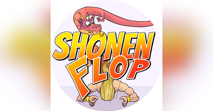 image for Podcast Promo: Shonen Flop