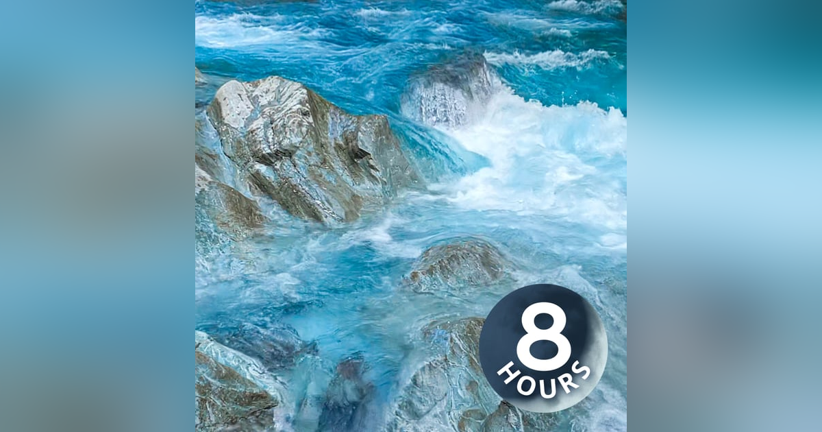 Roaring Water Rapids | 8 Hour Water White Noise for Sleeping Roaring Water Rapids | 8 Hour Water White Noise for Sleeping