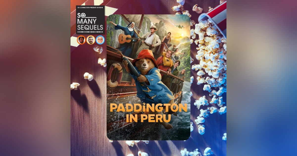 Paddington in Peru (2025): Mild Peril, Big Heart | Movie Review Paddington in Peru (2025): Mild Peril, Big Heart | Movie Review