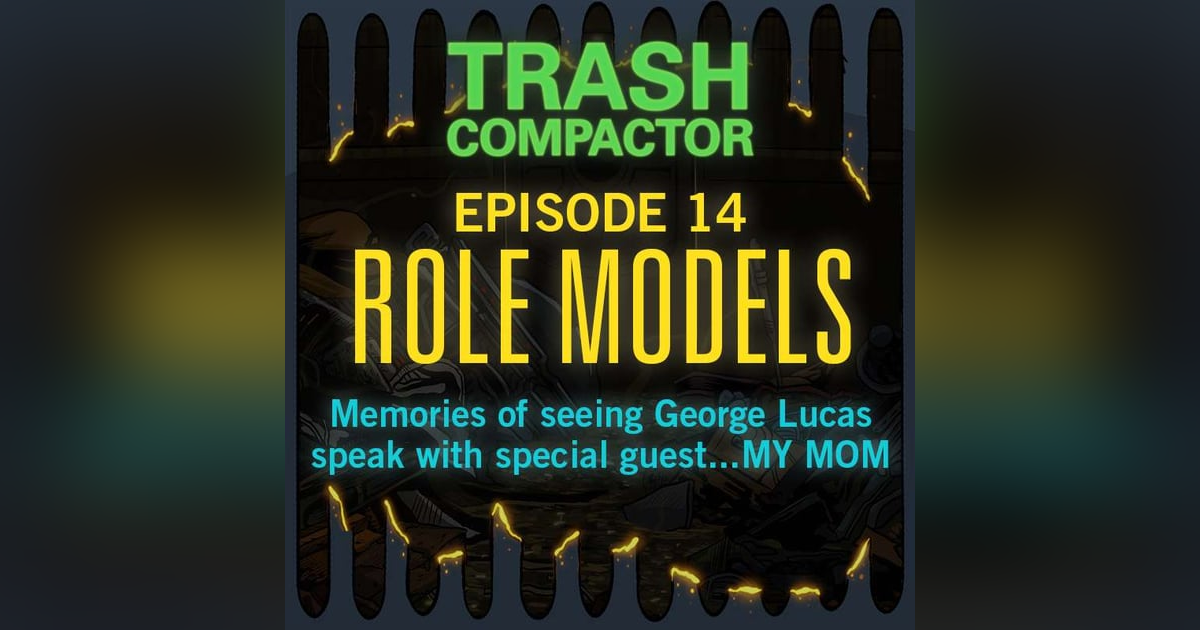 ROLE MODELS: The time I saw George Lucas (with special guest MY MOM) ROLE MODELS: The time I saw George Lucas (with special guest MY MOM)