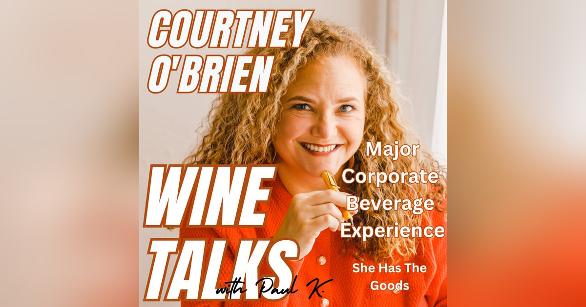 If You Can Sell Coke, Can You Sell Wine? Courtney O'Brien Explains. If You Can Sell Coke, Can You Sell Wine? Courtney O'Brien Explains.