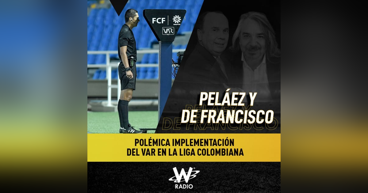 Controversial uso del VAR en la liga colombiana Controversial uso del VAR en la liga colombiana