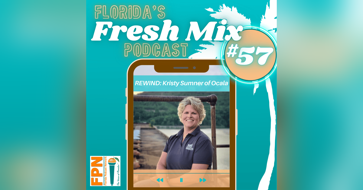 Fresh Mix Podcast - Episode 57 - REWIND: Kristy Sumner of Ocala Explores Our Haunted History with Soul Sisters Paranormal Fresh Mix Podcast - Episode 57 - REWIND: Kristy Sumner of Ocala Explores Our Haunted History with Soul Sisters Paranormal