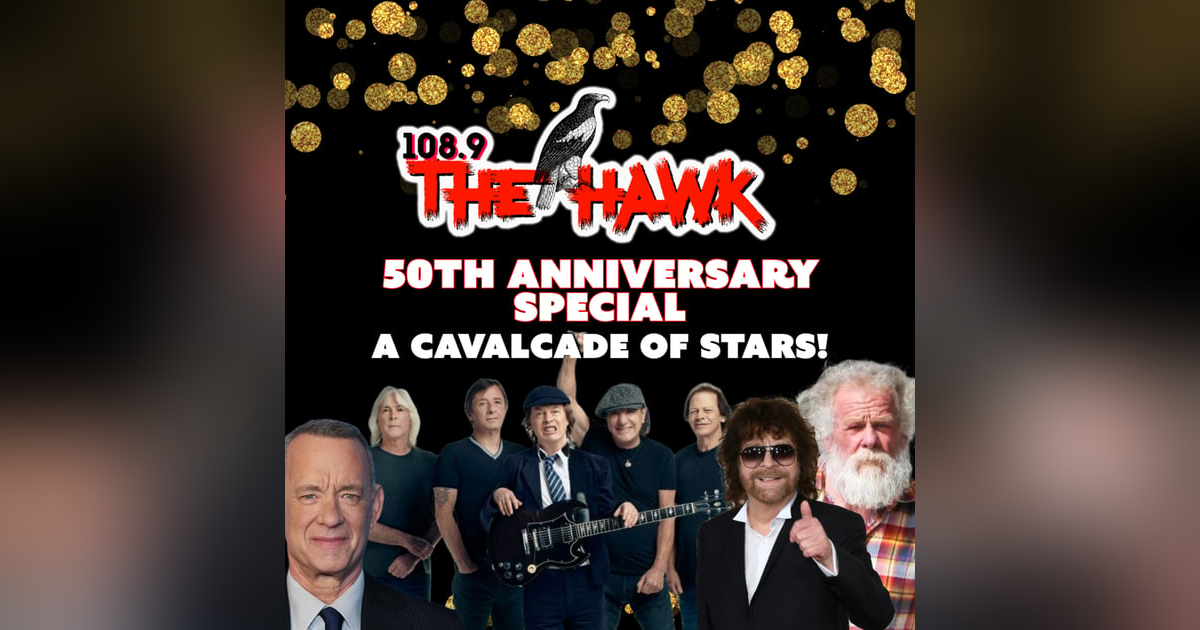 108.9 The Hawk 50th Anniversary Celebration 108.9 The Hawk 50th Anniversary Celebration