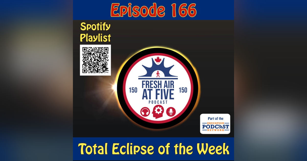 Total Eclipse of the Week - FAAF 166 Total Eclipse of the Week - FAAF 166