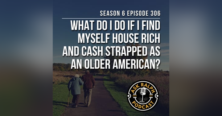 image for What Are My Options If I'm House Rich but Cash Strapped?