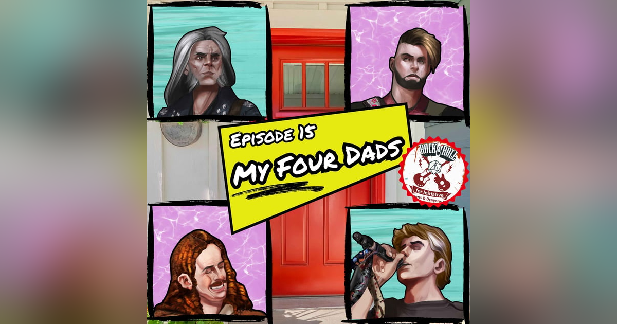 Ep. 15 - My Four Dads Ep. 15 - My Four Dads