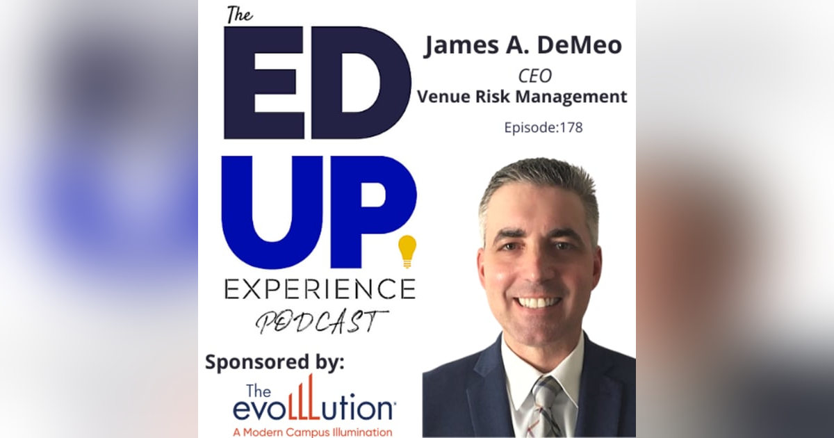 178: Risk Assessment and Response Plans - with James A. DeMeo, CEO, Venue Risk Management 178: Risk Assessment and Response Plans - with James A. DeMeo, CEO, Venue Risk Management