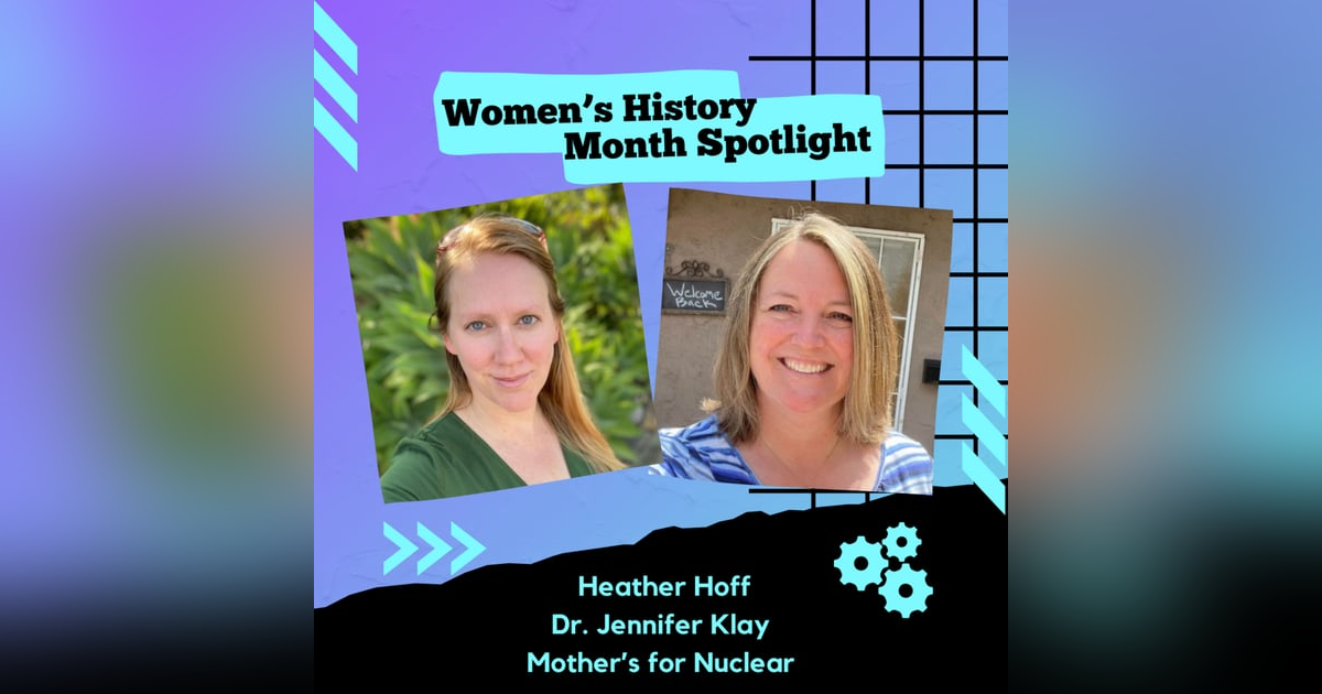 Women's History Month Spotlight: Mothers for Nuclear & The Diversity of Thought Women's History Month Spotlight: Mothers for Nuclear & The Diversity of Thought
