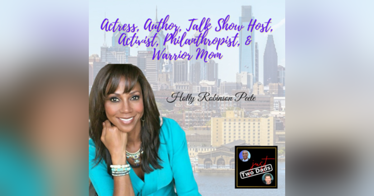 Episode 83: Holly Robinson Peete - Actress, Activist, Philanthropist, & Warrior Mom Episode 83: Holly Robinson Peete - Actress, Activist, Philanthropist, & Warrior Mom