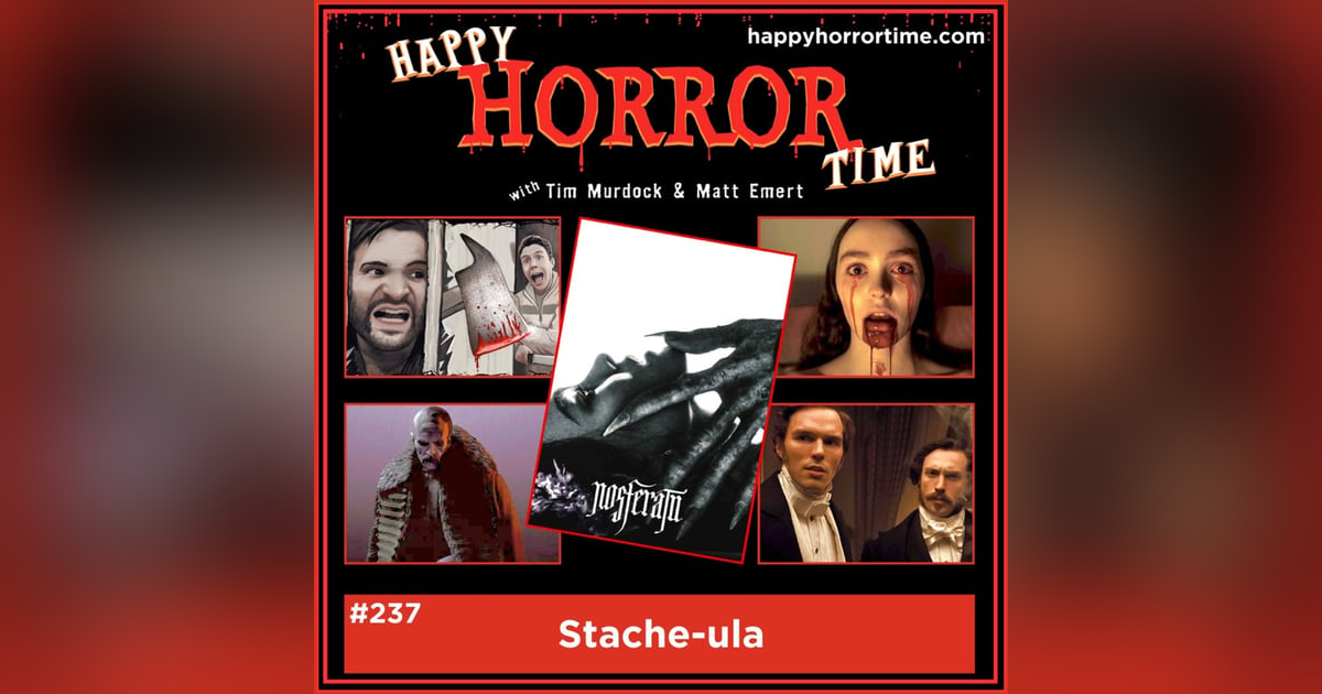 Ep 237: Stache-ula Ep 237: Stache-ula