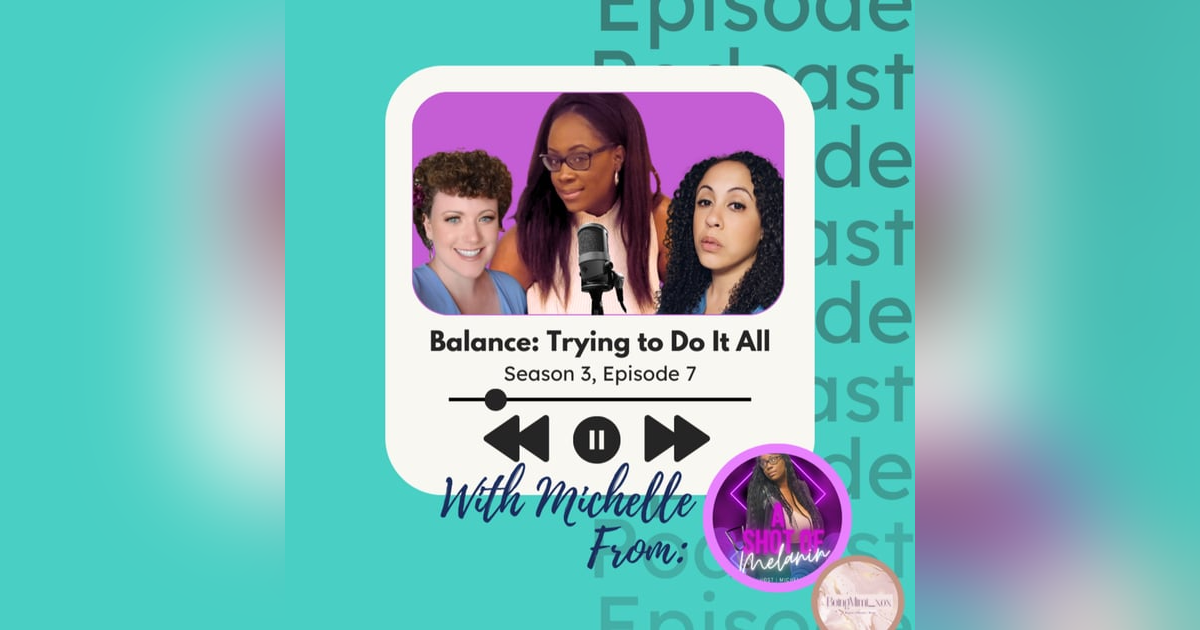 Balance: Trying to Do It All Balance: Trying to Do It All