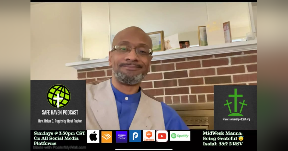 MidWeek Manna: Being Grateful MidWeek Manna: Being Grateful