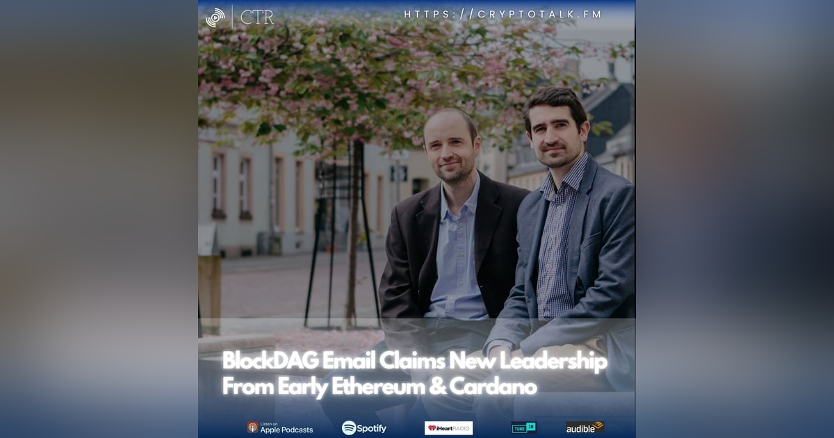 BlockDAG Email Claims New Leadership From Early Ethereum & Cardano; Bitcoin Liquidity Stress; and SEC Allegedly Moving On From Crypto BlockDAG Email Claims New Leadership From Early Ethereum & Cardano; Bitcoin Liquidity Stress; and SEC Allegedly Moving On From Crypto