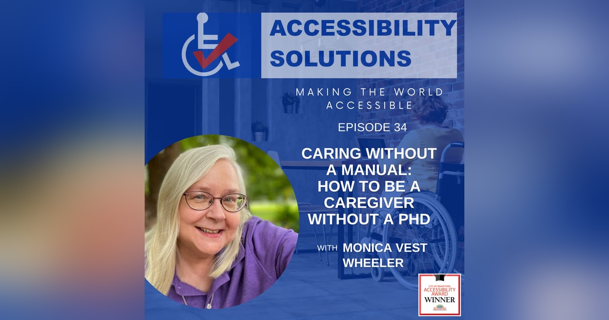 AS: 034 Caring without a Manual: How to be a Caregiver without a PhD AS: 034 Caring without a Manual: How to be a Caregiver without a PhD