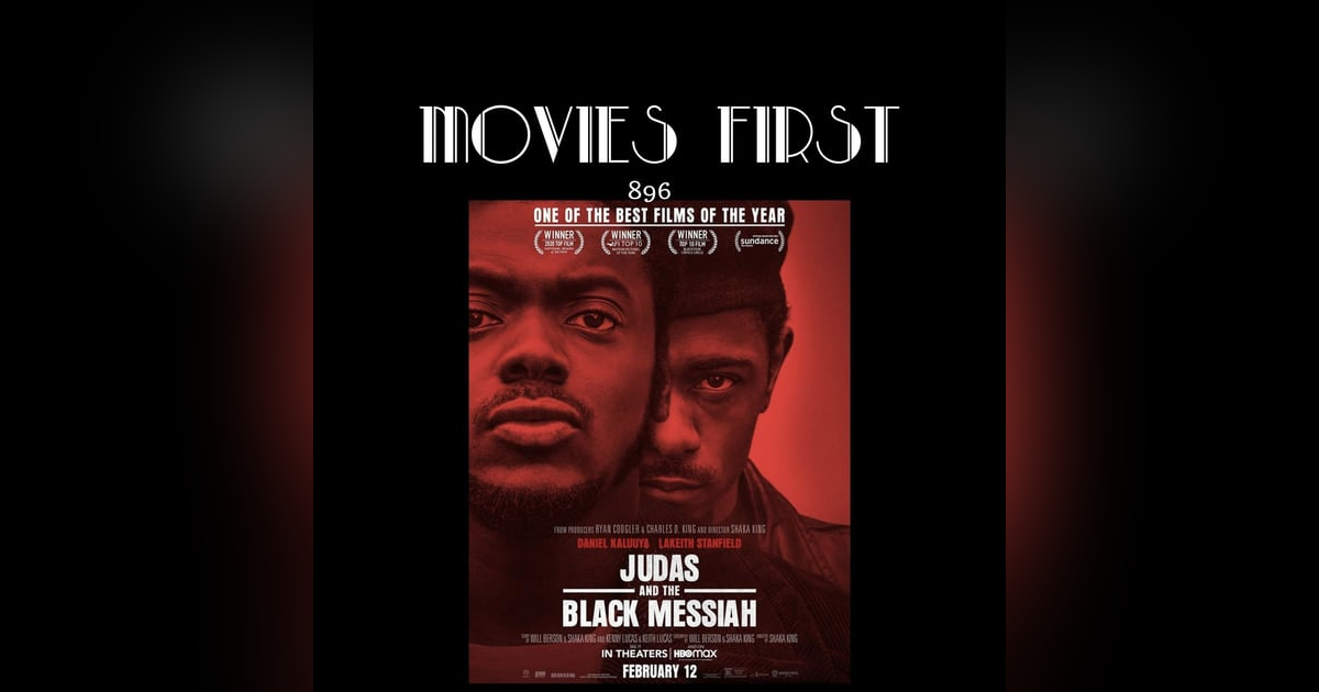 Judas and the Black Messiah (Biography, Drama, History) (the @MoviesFirst review) Judas and the Black Messiah (Biography, Drama, History) (the @MoviesFirst review)