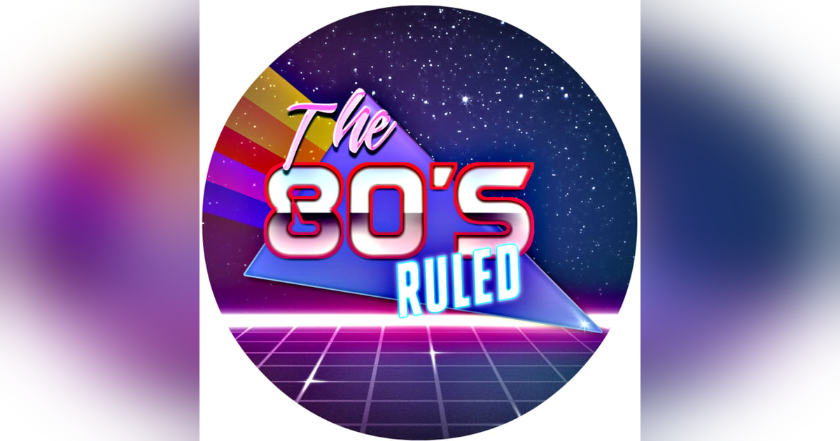 The '80s Ruled The '80s Ruled