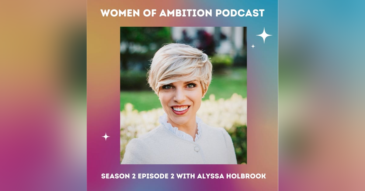 WOA S2:E2 Connecting with Passions and Choosing What to Pursue with Alyssa Holbrook WOA S2:E2 Connecting with Passions and Choosing What to Pursue with Alyssa Holbrook