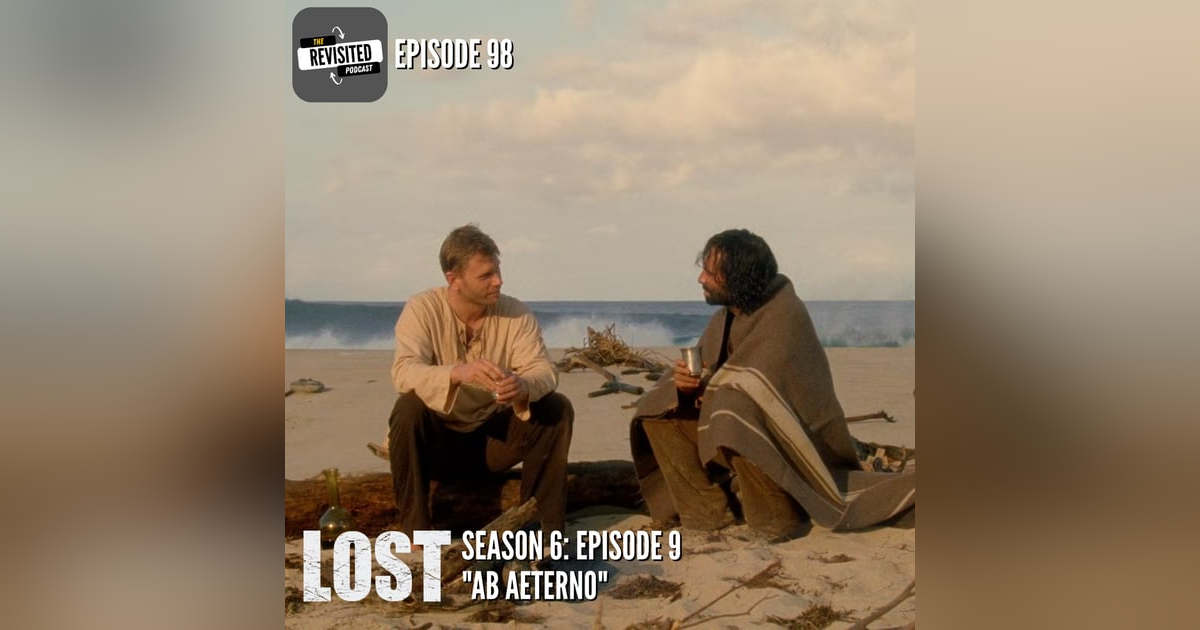 Episode 98: LOST S06E09 Episode 98: LOST S06E09