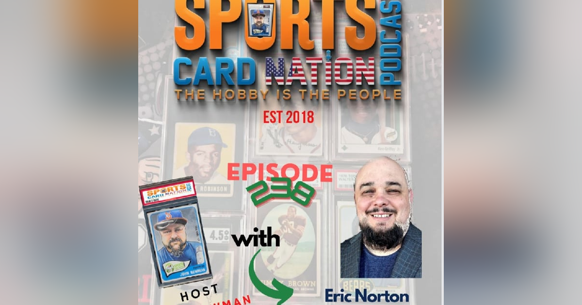 Ep.238 w/ Eric Norton Ep.238 w/ Eric Norton