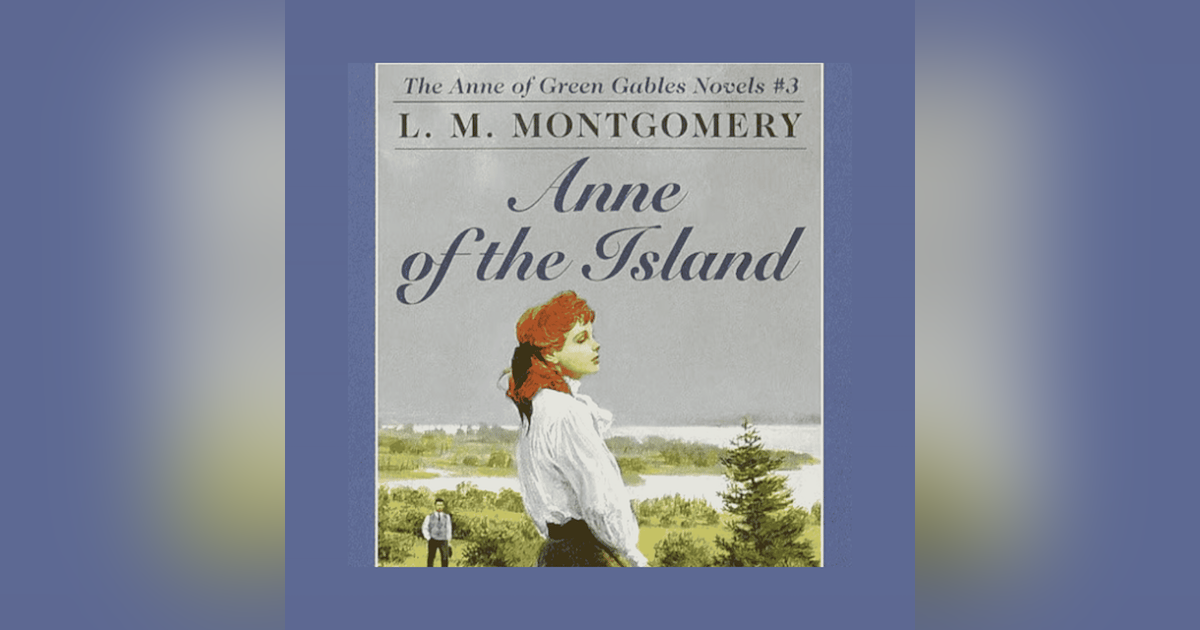 ANNE OF THE ISLAND (Chapter 13) THE WAY OF THE TRANSGRESSORS ANNE OF THE ISLAND (Chapter 13) THE WAY OF THE TRANSGRESSORS