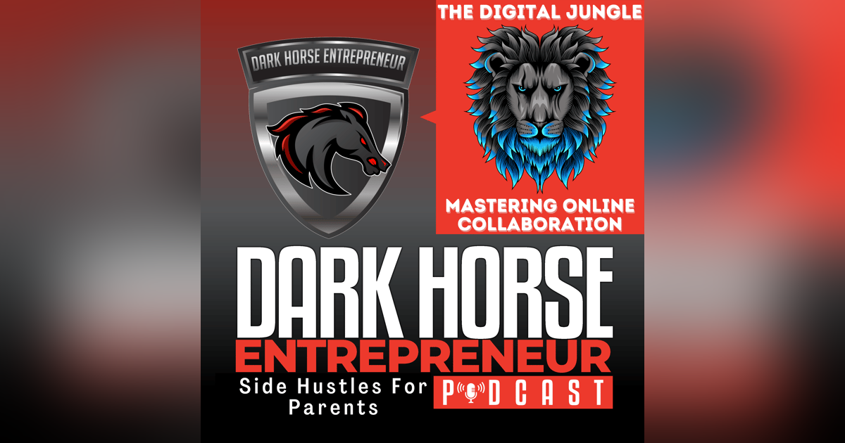 EP 432 The Digital Jungle: Mastering Online Collaboration EP 432 The Digital Jungle: Mastering Online Collaboration