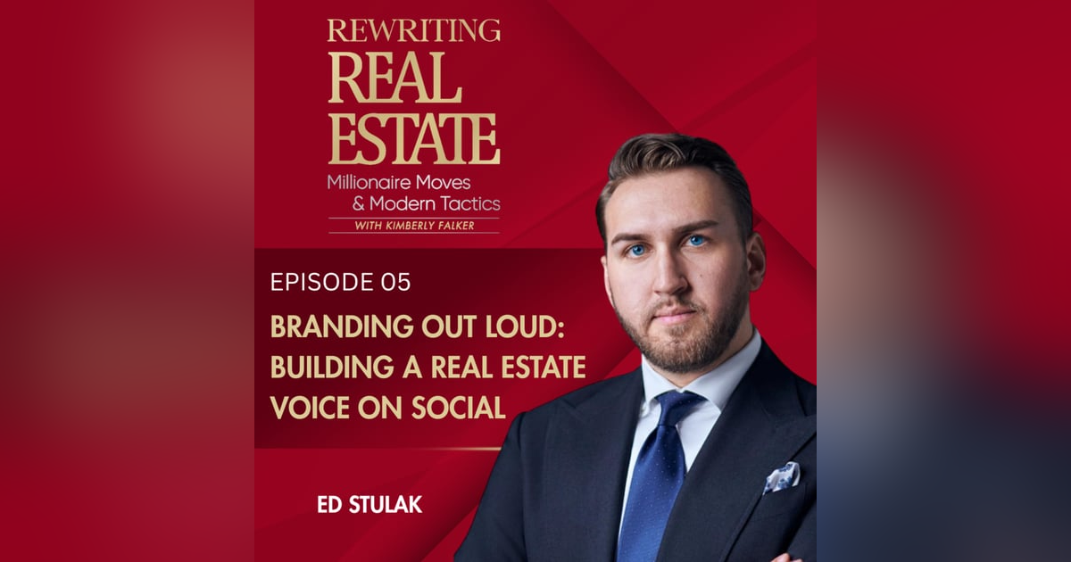 Branding Out Loud: Building a Real Estate Voice on Social - EP 5 Branding Out Loud: Building a Real Estate Voice on Social - EP 5