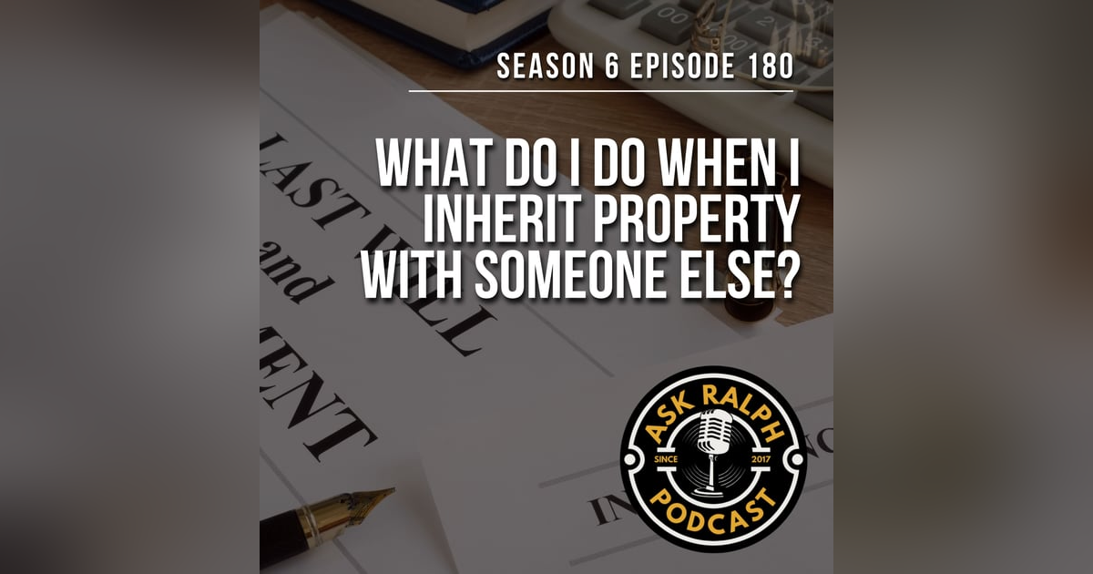 What do I do when I inherit property with someone else? What do I do when I inherit property with someone else?