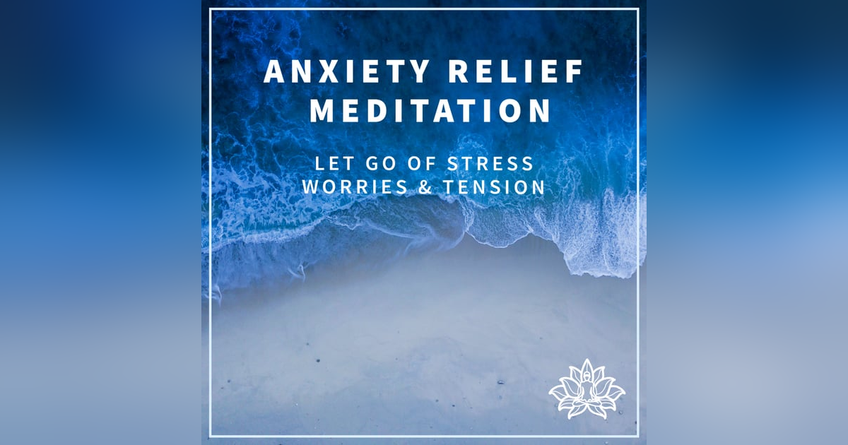 #9 ANXIETY RELIEF MEDITATION - Let go of Stress, Worries & Tension ππ« - IMMERSIVE GUIDED MEDITATION π #9 ANXIETY RELIEF MEDITATION - Let go of Stress, Worries & Tension ππ« - IMMERSIVE GUIDED MEDITATION π