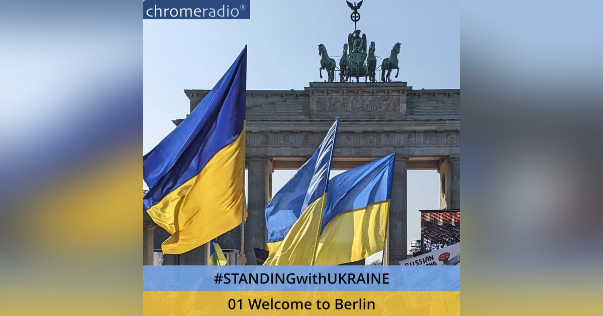 #StandingWithUkraine | 01 Welcome to Berlin #StandingWithUkraine | 01 Welcome to Berlin