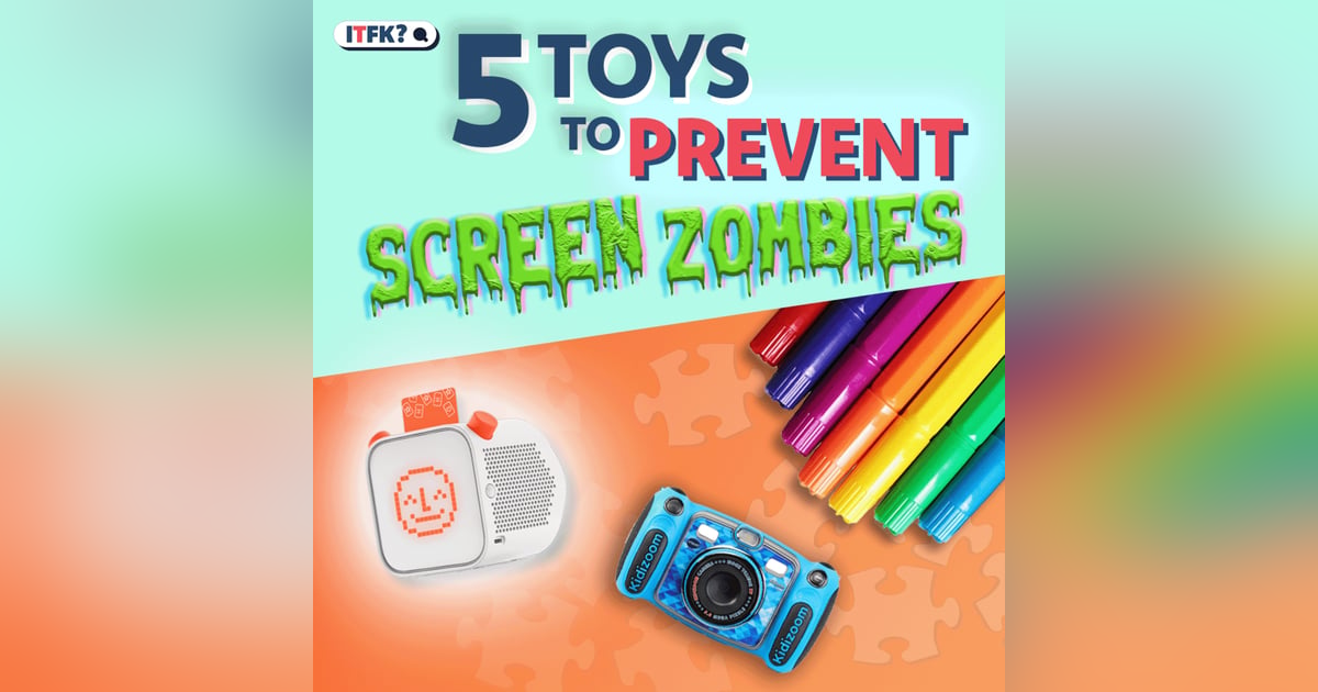 These Five Toys Prevent the Dreaded "iPad Kid" These Five Toys Prevent the Dreaded "iPad Kid"