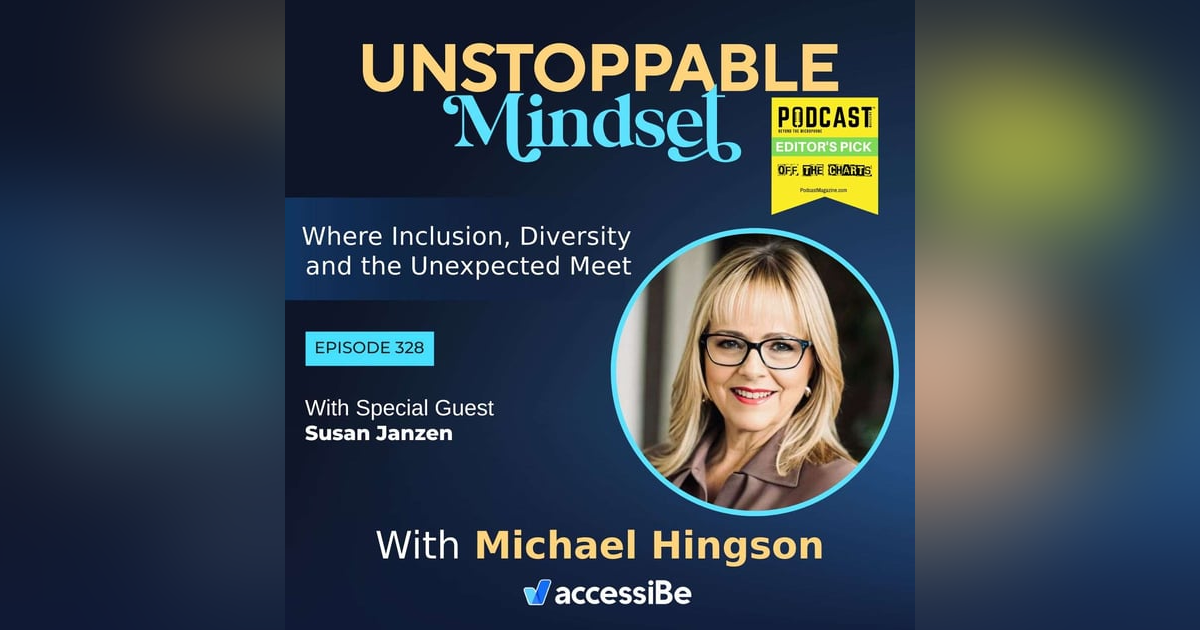 Episode 328 – Unstoppable Woman of Many Talents with Susan Janzen Episode 328 – Unstoppable Woman of Many Talents with Susan Janzen