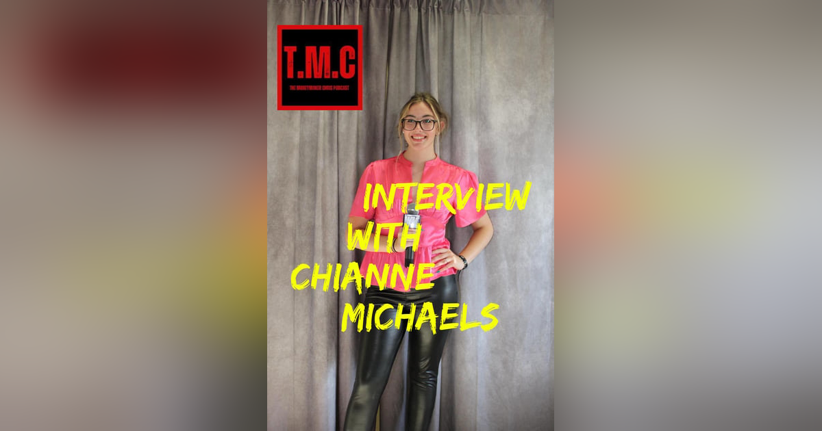 TMC Podcast Season 2 Episode 28. Interview with Chianne Michaels. TMC Podcast Season 2 Episode 28. Interview with Chianne Michaels.