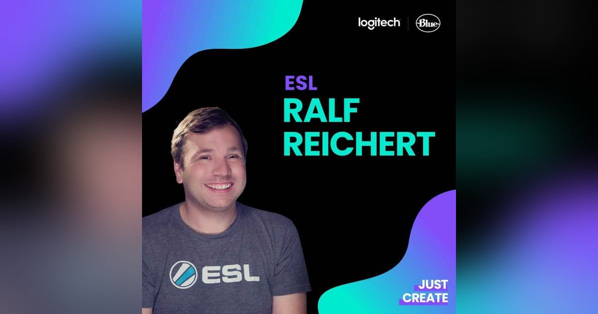 1-Milliarde Exit im Esports - Was steckt dahinter? mit Ralf Reichert von der ESL | Just Create 1-Milliarde Exit im Esports - Was steckt dahinter? mit Ralf Reichert von der ESL | Just Create