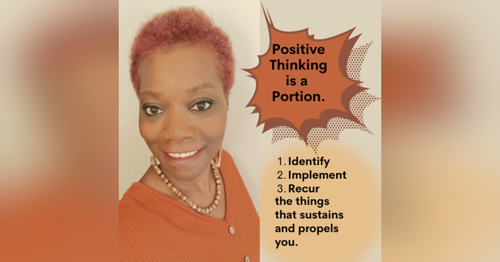 image for Positive Thinking is a Portion...