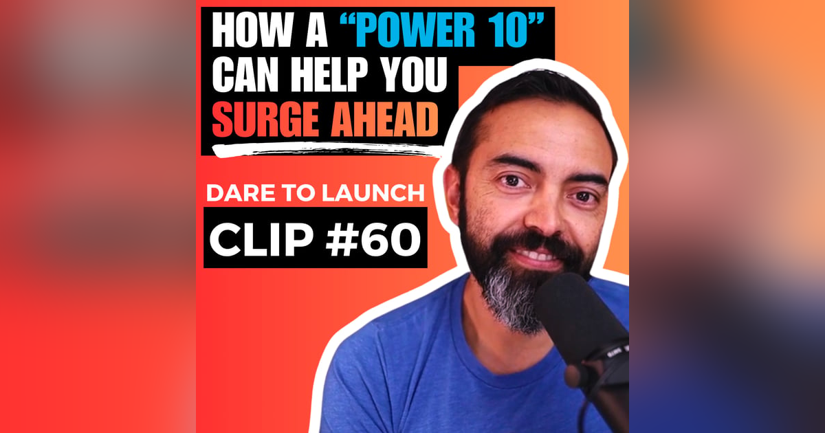 How a "Power 10" Can Help You Surge Ahead – With Pat Flynn How a "Power 10" Can Help You Surge Ahead – With Pat Flynn