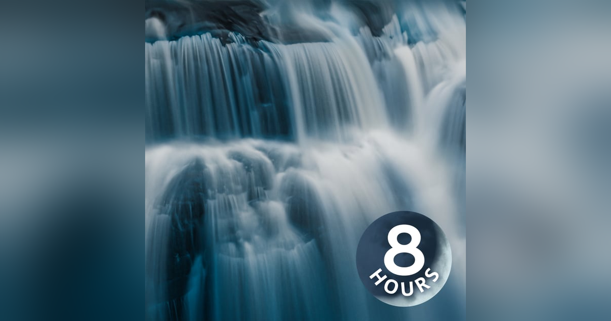 White Noise Waterfall Sounds for Sleeping 8 Hours | Time To Get Relaxed! White Noise Waterfall Sounds for Sleeping 8 Hours | Time To Get Relaxed!