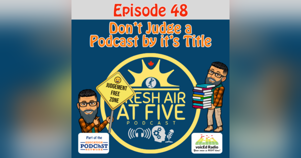 Don't Judge a Podcast by it's Title - FAAF49 Don't Judge a Podcast by it's Title - FAAF49