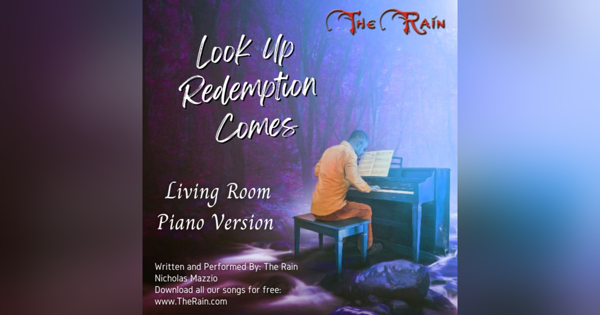 Look Up Redemption Draws Nigh - Living Room Piano Series Look Up Redemption Draws Nigh - Living Room Piano Series