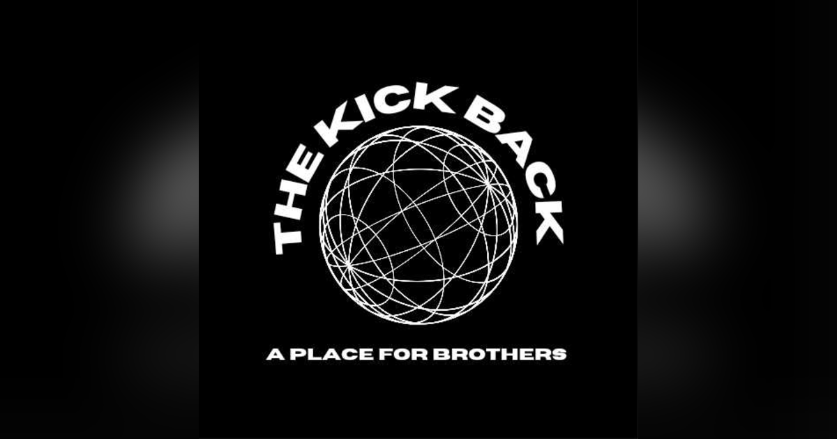 The kick Back The kick Back