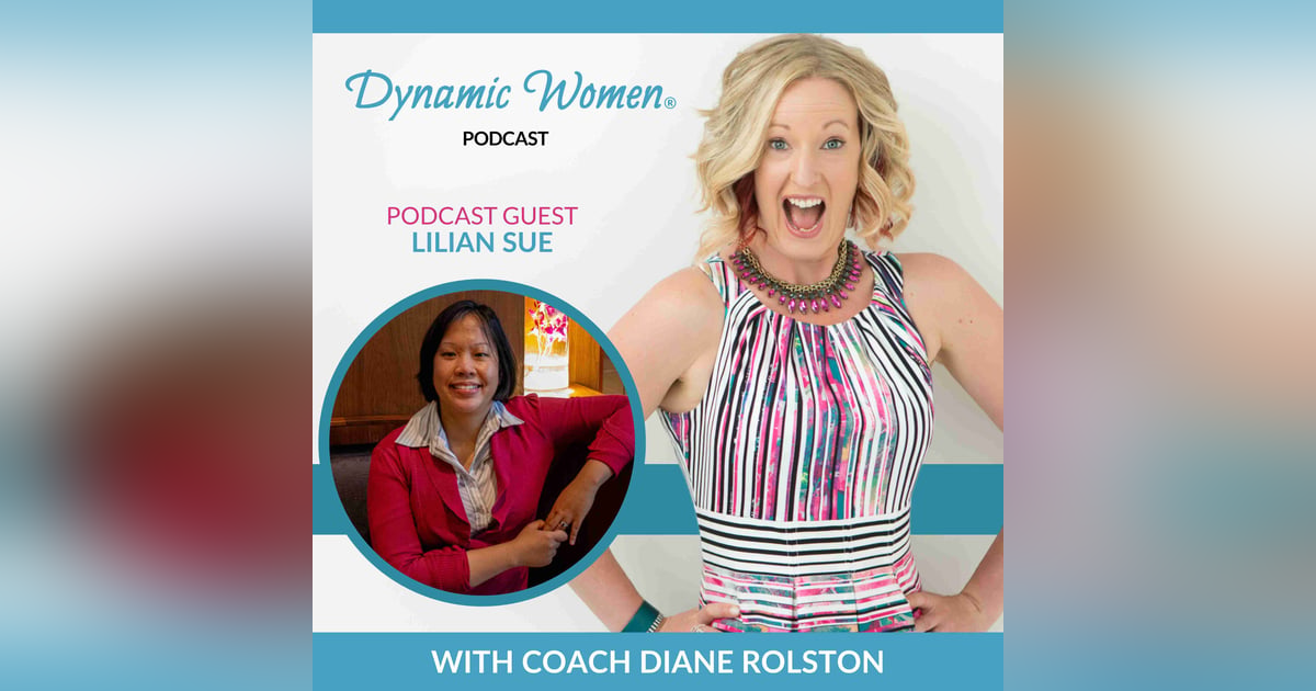 Unlocking Your Superpower Behind Your Story with Lilian Sue (DW267) Unlocking Your Superpower Behind Your Story with Lilian Sue (DW267)