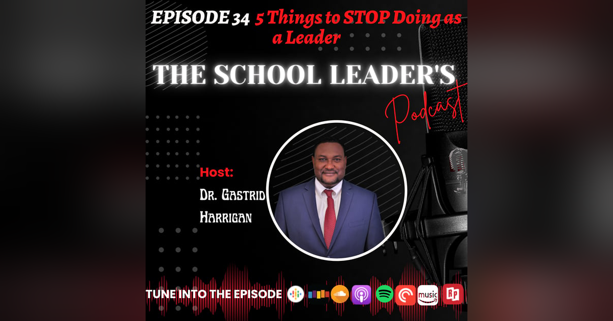 34. 5 Things to Stop Doing as a Leader 34. 5 Things to Stop Doing as a Leader