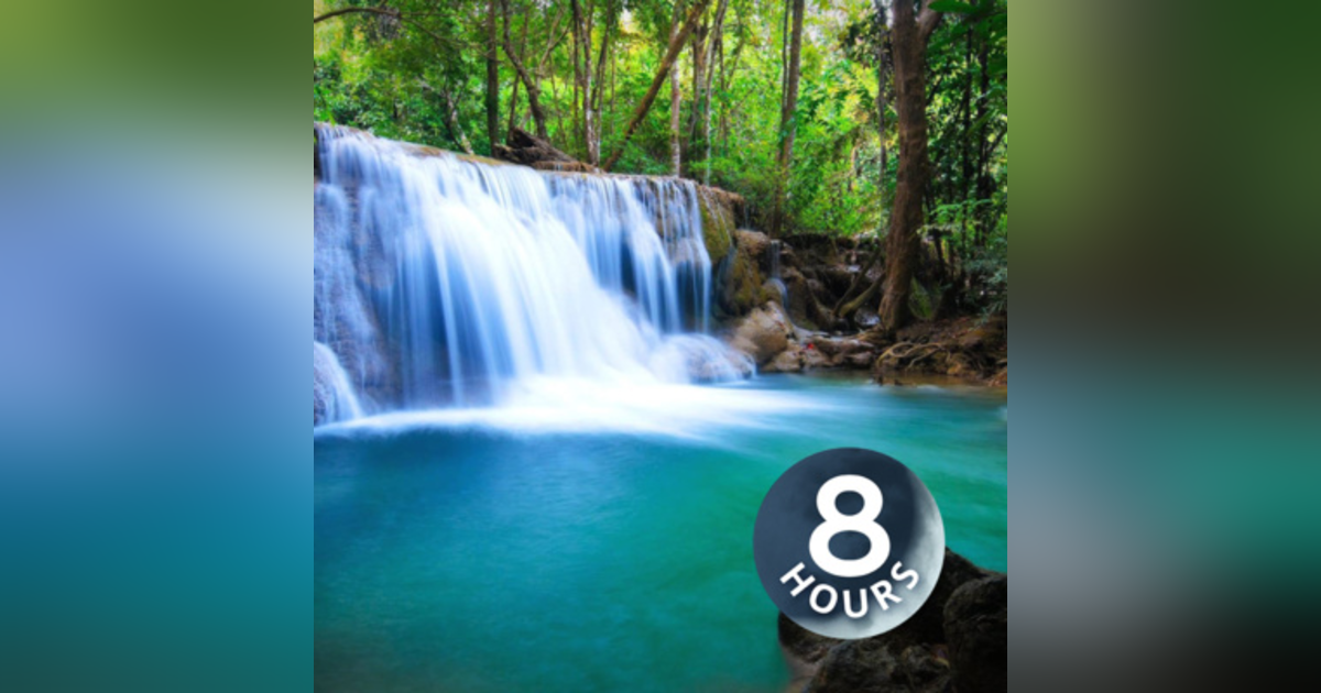 Waterfall Sounds 8 hours | Nature's Best White Noise for Relaxation or Sleep Waterfall Sounds 8 hours | Nature's Best White Noise for Relaxation or Sleep